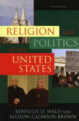 9780742540408-0742540405-Religion and Politics in the United States