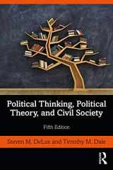 9780367543198-0367543192-Political Thinking, Political Theory, and Civil Society