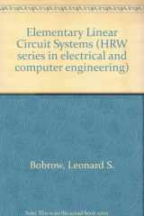9780030556968-0030556961-Elementary linear circuit analysis (HRW series in electrical and computer engineering)