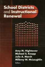 9780807742662-080774266X-School Districts and Instructional Renewal (Critical Issues in Educational Leadership Series)