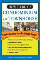 9781572485563-1572485566-How to Buy a Condominium or Townhouse: Practical Advice from a Real Estate Expert