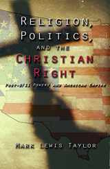 9780800637767-0800637763-Religion, Politics, and the Christian Right: Post-9/11 Powers in American Empire