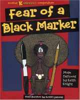 9780916397630-0916397637-Fear Of A Black Marker: Another K Chronicles Compendium