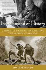 9780465003303-0465003303-In Command of History: Churchill Fighting and Writing the Second World War