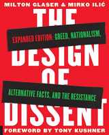 9781631594243-1631594249-The Design of Dissent, Expanded Edition: Greed, Nationalism, Alternative Facts, and the Resistance