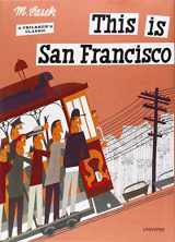 9780789309624-0789309629-This is San Francisco [A Children's Classic]