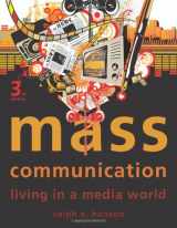 9781604266009-1604266007-Mass Communication: Living in a Media World