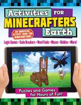 9781510761926-1510761926-Activities for Minecrafters: Earth: Puzzles and Games for Hours of Fun!