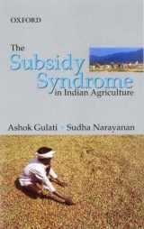 9780195662061-0195662067-The Subsidy Syndrome in Indian Agriculture