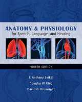 9781111319809-1111319804-Anatomy & Physiology for Speech, Language, and Hearing