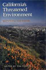 9781559631730-1559631732-California's Threatened Environment: Restoring The Dream