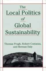 9781559637435-1559637439-The Local Politics of Global Sustainability