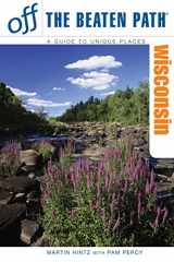 9780762747948-0762747943-Off the Beaten Path Wisconsin: A Guide to Unique Places