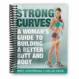 9781974808601-1974808602-Strong Curves: A Woman's Guide to Building a Better Butt and Body