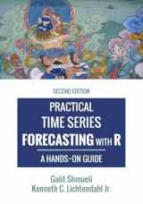 9780997847918-0997847913-Practical Time Series Forecasting with R: A Hands-On Guide [2nd Edition] (Practical Analytics)