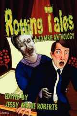 9781617060434-1617060437-Rotting Tales (A Zombie Anthology)