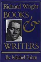 9780878054039-0878054030-Richard Wright: Books and Writers