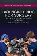 9780081001233-0081001231-Bioengineering for Surgery: The Critical Engineer Surgeon Interface