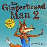 9781976966170-1976966175-The Gingerbread Man 2: What Happened Later?
