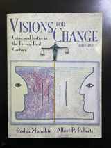 9780130420305-0130420301-Visions for Change: Crime and Justice in the 21st Century (3rd Edition)