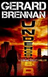 9781500295127-1500295124-Undercover: A Cormac Kelly Thriller