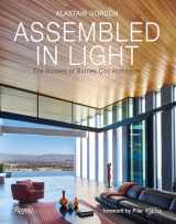 9780847868582-0847868583-Assembled in Light: The Houses of Barnes Coy Architects