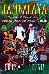 9780062508591-0062508598-Jambalaya: The Natural Woman's Book of Personal Charms and Practical Rituals