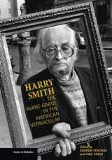 9780892367351-0892367350-Harry Smith: The Avant-Garde in the American Vernacular (Issues & Debates)