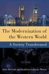 9780765639486-0765639483-The Modernization of the Western World: A Society Transformed