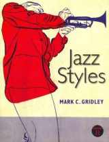 9780205200009-0205200001-Jazz Styles, and MyLab Music with Pearson eText -- Valuepack Access Card -- for Jazz Styles, Jazz Demonstration Disc for Jazz Styles: History and Analysis Package (11th Edition)