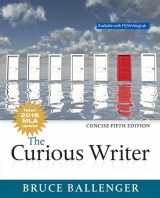 9780134679396-0134679393-Curious Writer, The, MLA Update, Concise Edition (5th Edition)