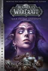 9781945683107-1945683104-WarCraft: War of The Ancients Book Two: The Demon Soul (Warcraft: Blizzard Legends)
