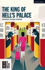 9781350150430-1350150436-The King of Hell's Palace (Modern Plays)