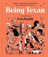9780063068544-0063068540-Being Texan: Essays, Recipes, and Advice for the Lone Star Way of Life