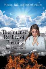 9781662409646-1662409648-The Intense Reality of Eternity