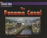 9781599535944-1599535947-Panama Canal, the (Great Idea)