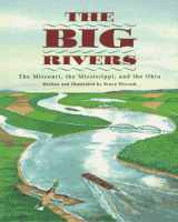 9780689808715-0689808712-The Big Rivers: The Missouri, the Mississippi, and the Ohio