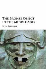 9781107123618-1107123615-The Bronze Object in the Middle Ages