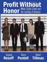 9780135154687-0135154685-Profit Without Honor: White-Collar Crime and the Looting of America