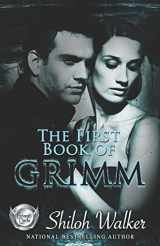 9781605049151-1605049158-The First Book of Grimm (Grimm's Circle)