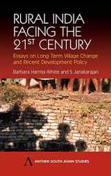9781843310877-1843310872-Rural India Facing the 21st Century: Essays on Long Term Village Change and Recent Development Policy (Anthem South Asian Studies, 1)