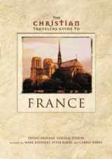 9780310225881-0310225884-The Christian Travelers Guide to France
