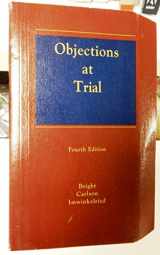 9780327106814-0327106816-Objections at Trial