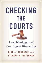 9781438452876-143845287X-Checking the Courts: Law, Ideology, and Contingent Discretion (Suny Series in American Constitutionalism)