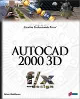 9781576104064-1576104060-AutoCAD 2000 3D f/x and design: Elevate your AutoCAD 2000 designs to the next level