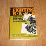 9780669108088-0669108081-Fighting Back: Winning the War Against Terrorism