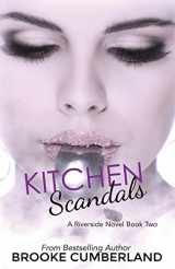9781494841300-1494841304-Kitchen Scandals (The Riverside Trilogy)