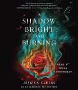 9780399569142-0399569146-A Shadow Bright and Burning (Kingdom on Fire, Book One)
