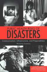 9780309095426-0309095425-Public Health Risks of Disasters: Communication, Infrastructure, and Preparedness: Workshop Summary