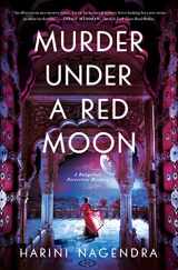 9781639363704-163936370X-Murder Under a Red Moon: A 1920s Bangalore Mystery (Bangalore Detectives Club)